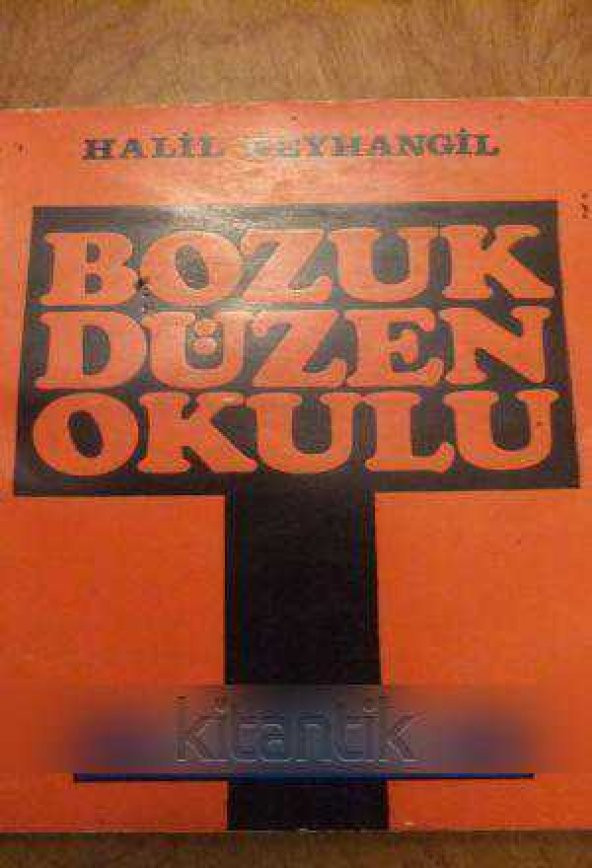 BOZUK DÜZEN OKULU