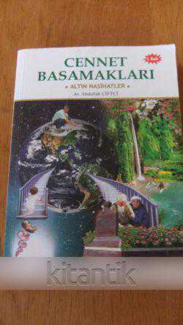 CENNET  BASAMAKLARI   *  ALTIN NASİHATLAR  *