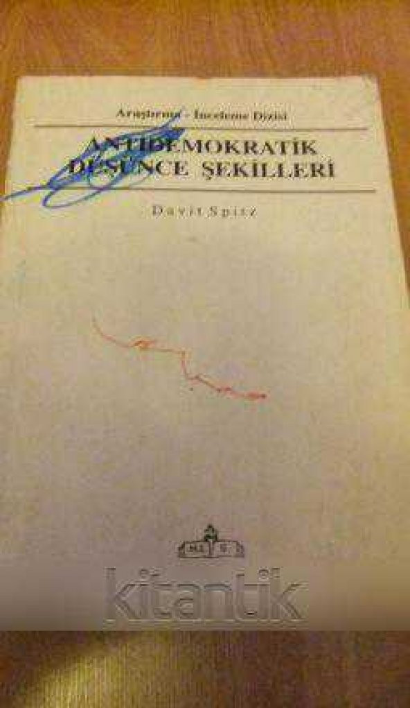 ANTİDEMOKRATİK DÜŞÜNCE ŞEKİLLERİ - 1