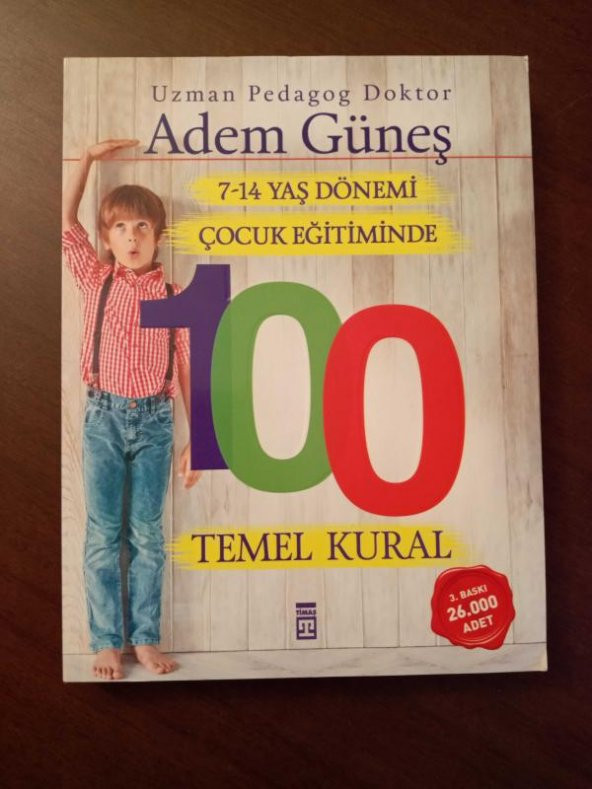 7-14 Yaş Dönemi Çocuk Eğitiminde 100  TEMEL KURAL