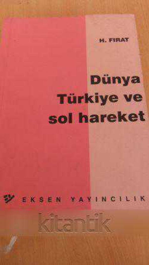 Ortadoğu'ya Emperyalist  müdahale sonrasında  DÜNYA, TÜRKİYE VE SOL HAREKET