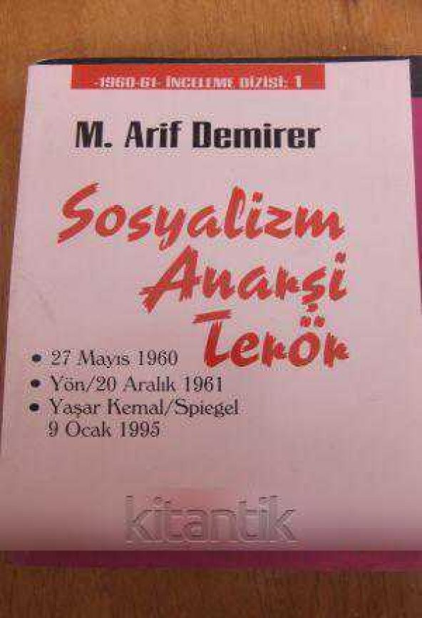 SOSYALİZM  ANARŞİ  TERÖR  / 27 MAYIS 1960 * YÖN/ 20 ARALIK 1961 * YAŞAR KEMAL / SPIEGEL 9 OCAK 1995