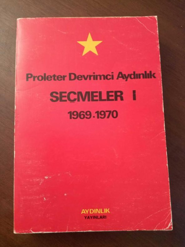 PROLETER DEVRİMCİ AYDINLIK  SEÇMELER 1 1969 - 1970      ( Birinci  Baskı  )