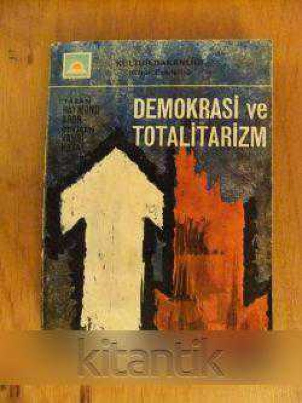 DEMOKRASİ VE TOTALİTARİZM - 1