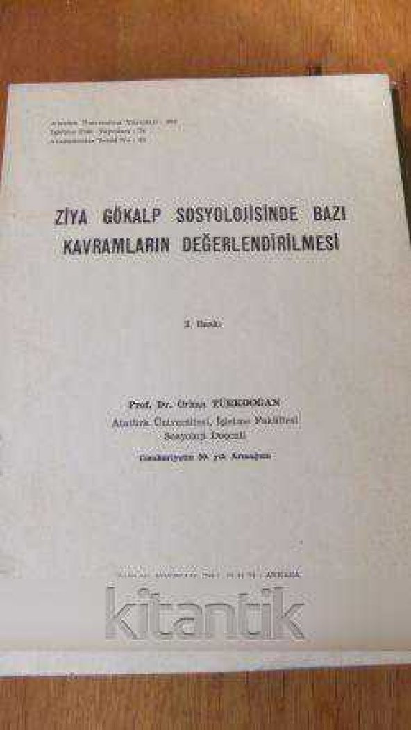 ZİYA GÖKALP SOSYOLOJİSİNDE BAZI KAVRAMLARIN DEĞERLENDİRİLMESİ