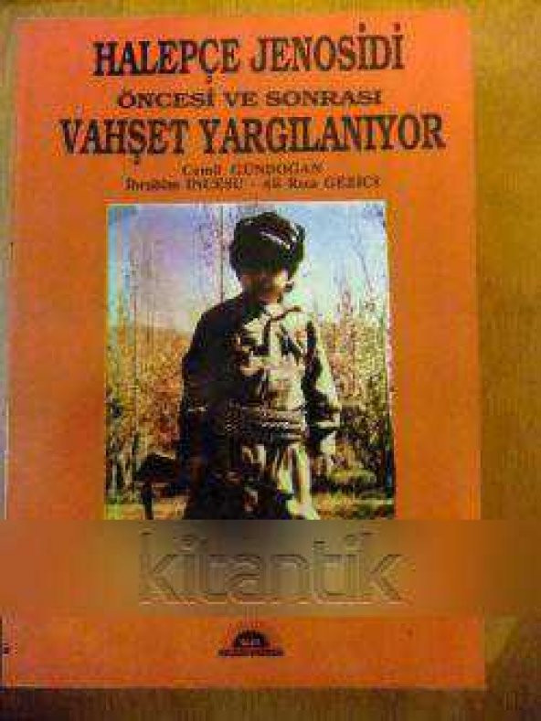 HALEPÇE JENOSİDİ ÖNCESİ VE SONRASI  VAHŞET  YARGILANIYOR ürün görseli 1