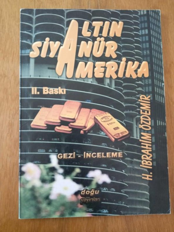 ALTIN SİYANÜR AMERİKA ( GEZİ - İNCELEME )