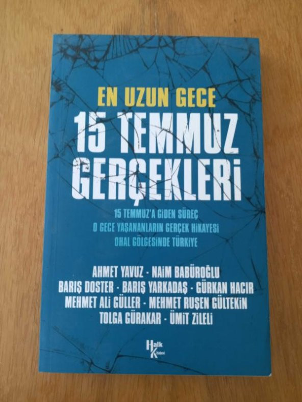 EN UZUN GECE 15 TEMMUZ GERÇEKLERİ   15 Temmuz'a Giden Süreç *  O Gece Yaşananların Gerçek Hikayesi  *  OHAL Gölgesinde Türkiye ( İMZALI  )