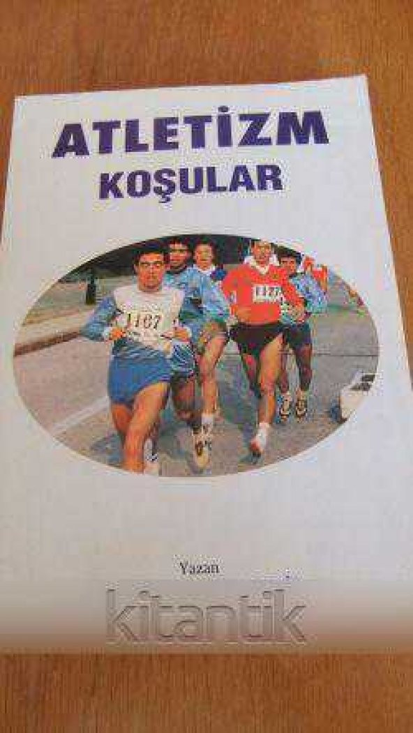 ATLETİZM  *   KOŞULAR