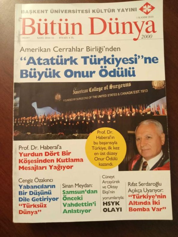 BÜTÜN DÜNYA Sayı: 2010/11 * KASIM 2010 / SİNAN MEYDAN: SAMSUN'DAN ÖNCEKİ VAHDETTİN'İ ANLATIYOR * HSYK OLAYI