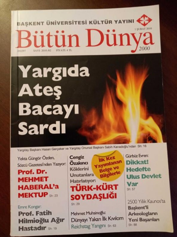 BÜTÜN DÜNYA Sayı: 2010/02 *  ŞUBAT  2010 /   YARGIDA ATEŞ BACAYI SARDI  *  TÜRK-KÜRT SOYDAŞLIĞI  * 2500 Yıllık Kaunos'ta  Başkent'li Arkeologların Yeni Başarıları ürün görseli