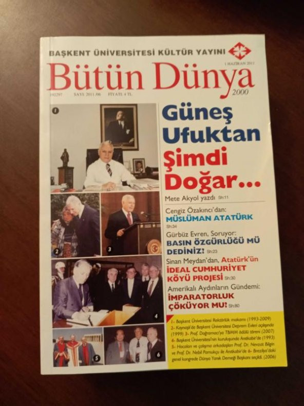 BÜTÜN DÜNYA Sayı: 2011/06 * HAZİRAN 2011 / Sinan Meydan'dan ATATÜRK'ÜN İDEAL CUMHURİYET KÖYÜ PROJESİ * HAKİMİYETİ MİLLİYE YAZILARI