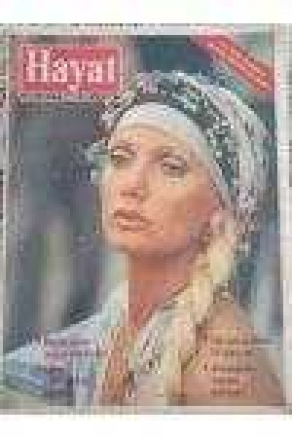 HAYAT HAFTALIK MECMUA  Sayı: 28  * 7 Temmuz  1977 *TÜM EKLERİ İÇLERİNDEDİR/ Kapak: SEZER GÜVENİRGİL * Tatili İSTANBUL'da geçirmek isteyenlere bilgiler