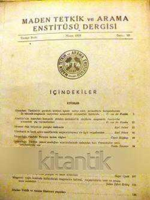 MADEN TEKNİK VE ARAMA ENSTİTÜSÜ DERGİSİ SAYI:52 - NİSAN 1959