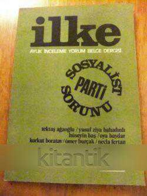 İLKE   Aylık İnceleme Yorum  Belge Dergisi   SAYI:3  - MART  1974