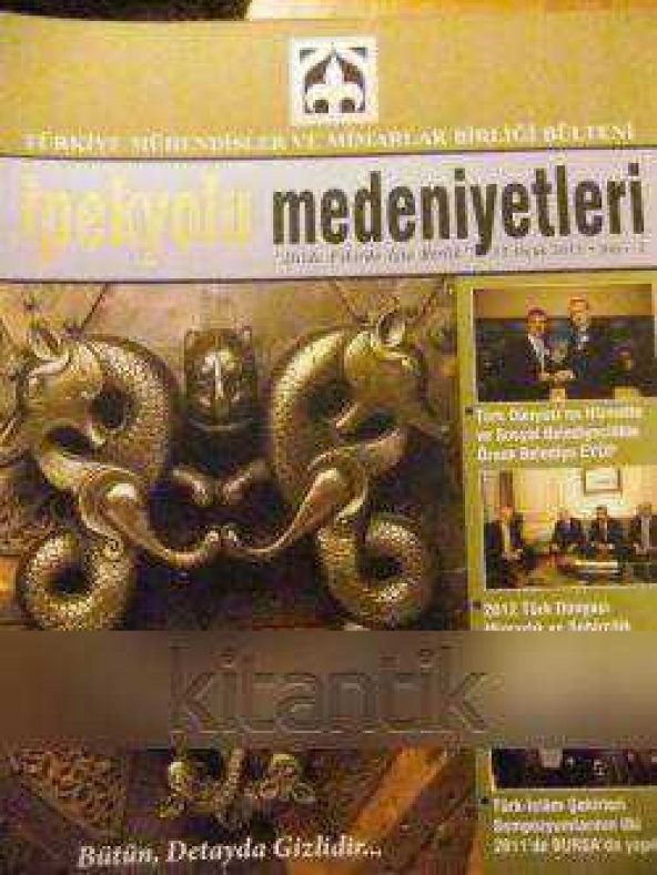 İPEKYOLU  MEDENİYETLERİ   SAYI: 2    /  15 OCAK  2011