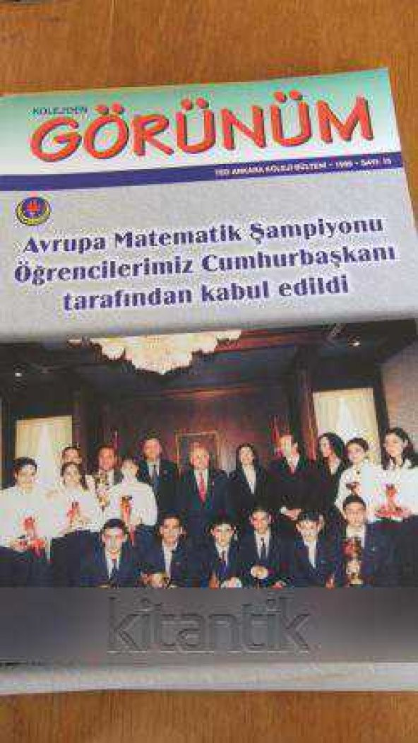 KOLEJ'DEN  GÖRÜNÜM  * SAYI: 15 * 1999