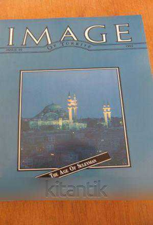 IMAGE  OF TÜRKİYE  * ISSUE  49 *  1992  /   THE  AGE OF SULEYMAN
