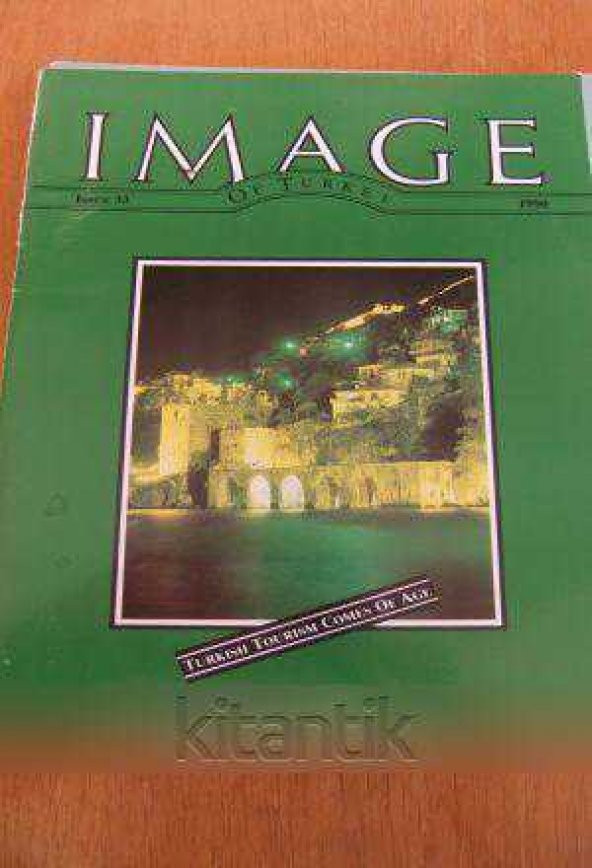 IMAGE  OF TÜRKİYE  * ISSUE  33 *  1990  /   TURKISH TOURISM COMES OF AGE