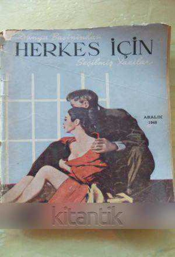 Dünya Basınından  HERKES İÇİN  Seçilmiş Yazılar   /  Aralık * 1948