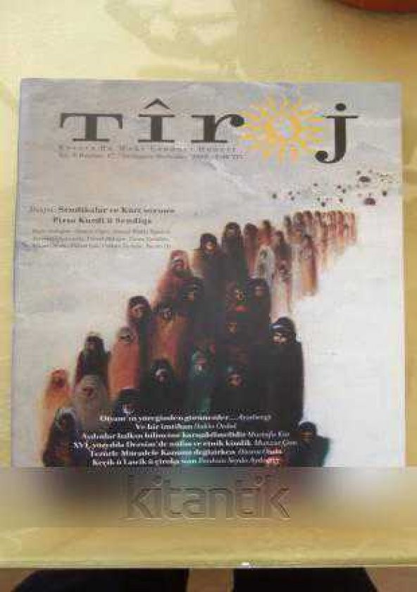 TİROJ - Kovara Du Mehî Çandeyî Hunerî  * Sayı: 17  * Sermawez-Berfanbar  2005  /  SENDİKALAR ve KÜRT SORUNU