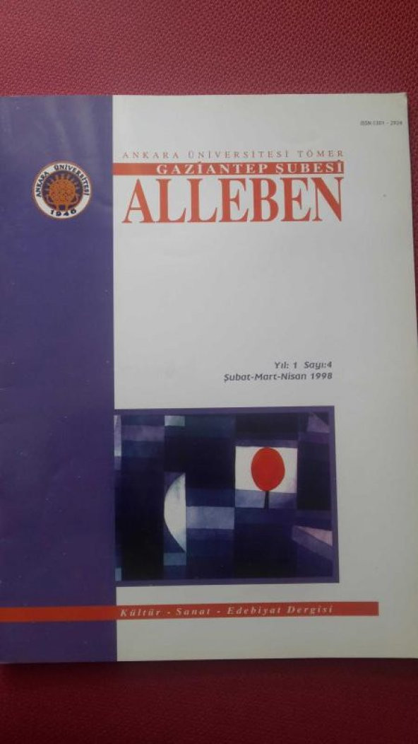 ALLEBEN Kültür - Sanat- Edebiyat Dergisi * Yıl:1   Sayı: 4 * Şubat-Mart-Nisan 1998