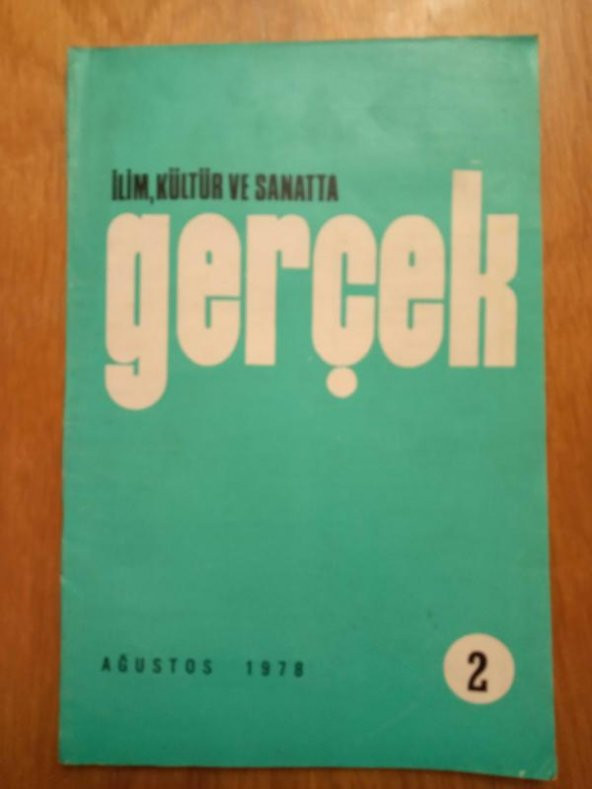 İlim , Kültür ve San'atta  GERÇEK   *  Ağustos   1978  *  Sayı:2       /  CEMİL MERİÇ : AVRUPALILAŞMAK MI?  AVRUPALILAŞTIRMAK MI ?