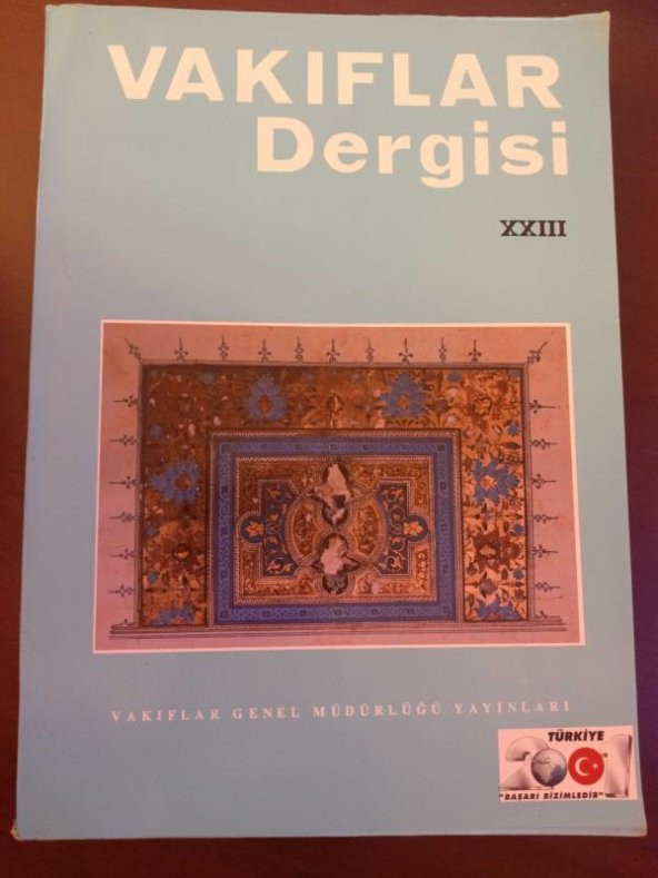 VAKIFLAR DERGİSİ Sayı: XXIII