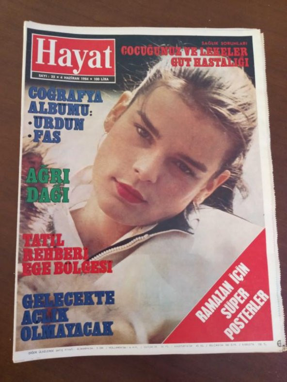 HAYAT HAFTALIK MECMUA *Sayı: 23 * 4  Haziran  1984  * TÜM EKLERİ İÇİNDEDİR / COĞRAFYA ALBÜMÜ:ÜRDÜN, FAS * TATİL REHBERİ: EGE BÖLGESİ*AĞRI DAĞI
