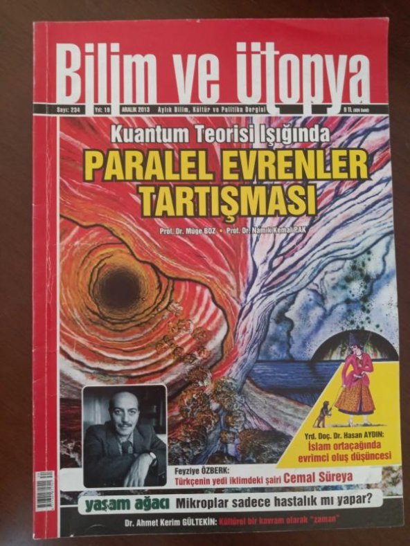 BİLİM ve ÜTOPYA  Aylık Bilim,Kültür ve Politika Dergisi  Sayı:234 * Aralık  2013 / Kuantum Teorisi Işığında PARELEL EVRENLER TARTIŞMASI * CEMAL SÜREYA