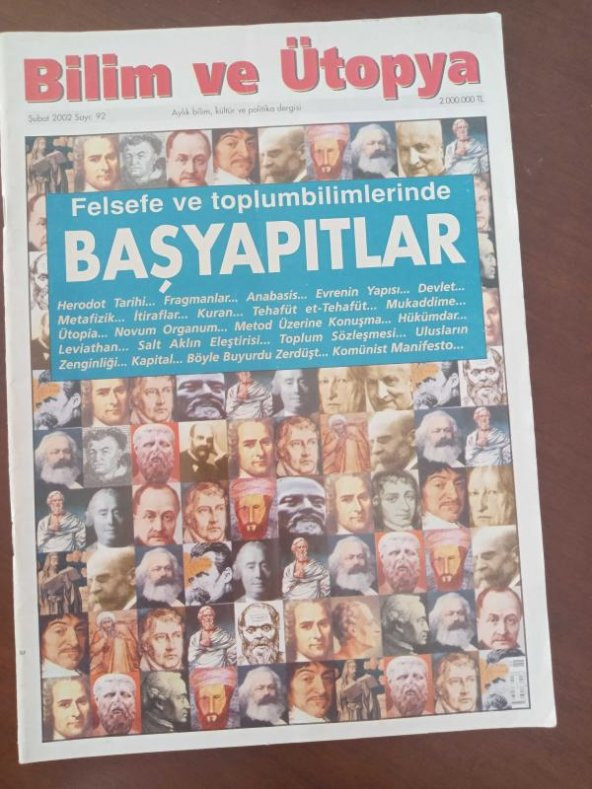 BİLİM ve ÜTOPYA  Aylık Bilim, Kültür ve Politika Dergisi  Sayı:92 * Şubat  2002 / Felsefe ve toplumbilimlerinde  BAŞYAPITLAR