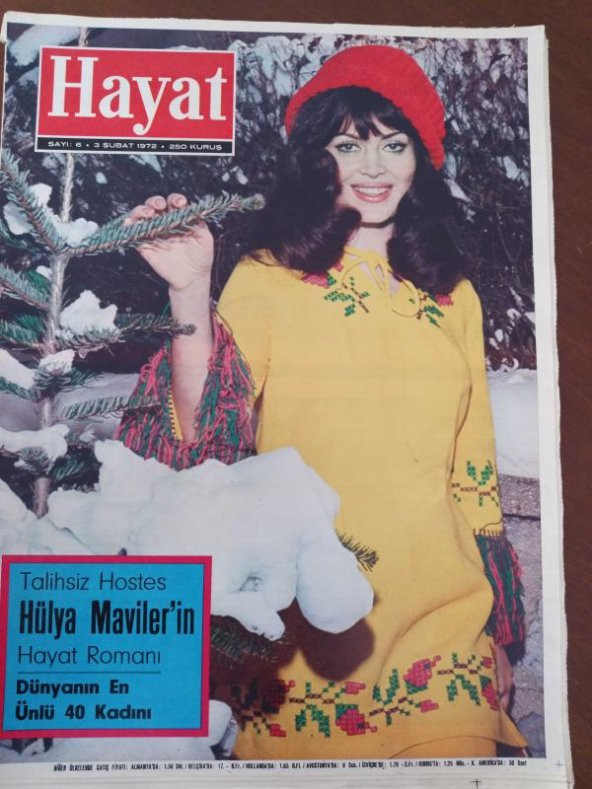 HAYAT HAFTALIK MECMUA *Sayı: 6 * 3 ŞUBAT 1972 * TÜM EKLERİ İÇİNDEDİR / Kapak: TÜRKAN ŞORAY  *  KARDAN ADAM  SORDU  TÜRKAN ŞORAY ANLATTI.