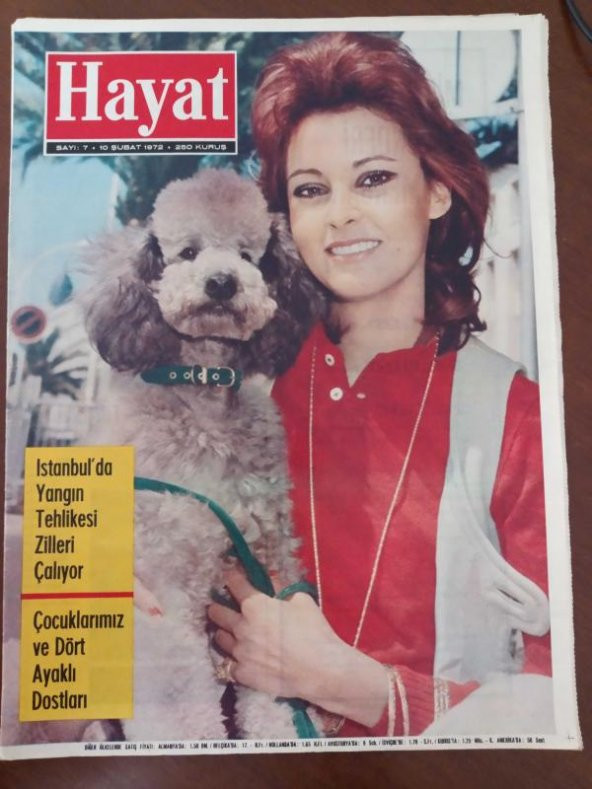 HAYAT HAFTALIK MECMUA *Sayı:7 * 10 ŞUBAT 1972 * TÜM EKLERİ İÇİNDEDİR/ İSTANBUL'DA YANGIN TEHLİKESİ ZİLLERİ ÇALIYOR *ÇOCUKLARIMIZ VE DÖRT AYAKLI DOST