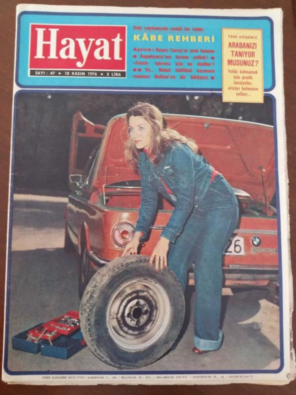 HAYAT HAFTALIK MECMUA *Sayı:47 * 18 KASIM 1976 * TÜM EKLERİ İÇİNDEDİR /KABE REHBERİ * ARABANIZI TANIYOR MUSUNUZ?
