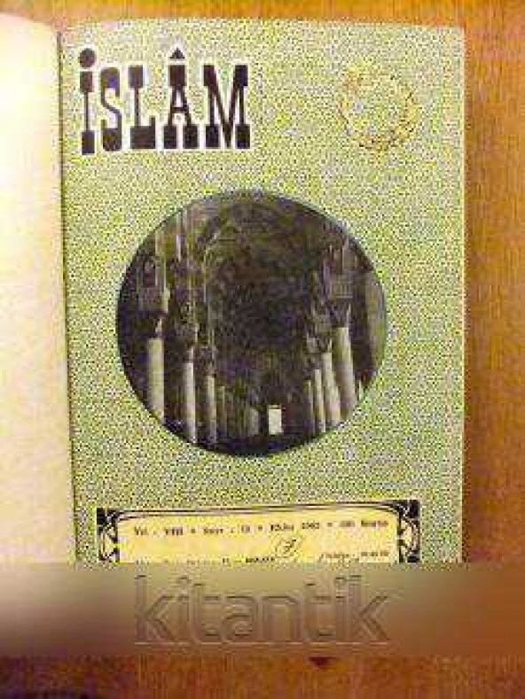 İSLAM   DİNİ, İLMİ, SİYASİ AYLIK MECMUA   CİLT:   7  * SAYI:73- 84  ARASI TOPLAM 12 SAYI VE AYRICA GENÇLER EKLERİ İLAVELİDİR ürün görseli