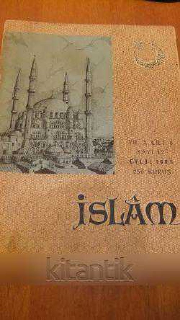 İSLAM AYLIK-DİNİ-İLMİ-SİYASİ MECMUA * Cilt: 8  Sayı:12 /Eylül 1965