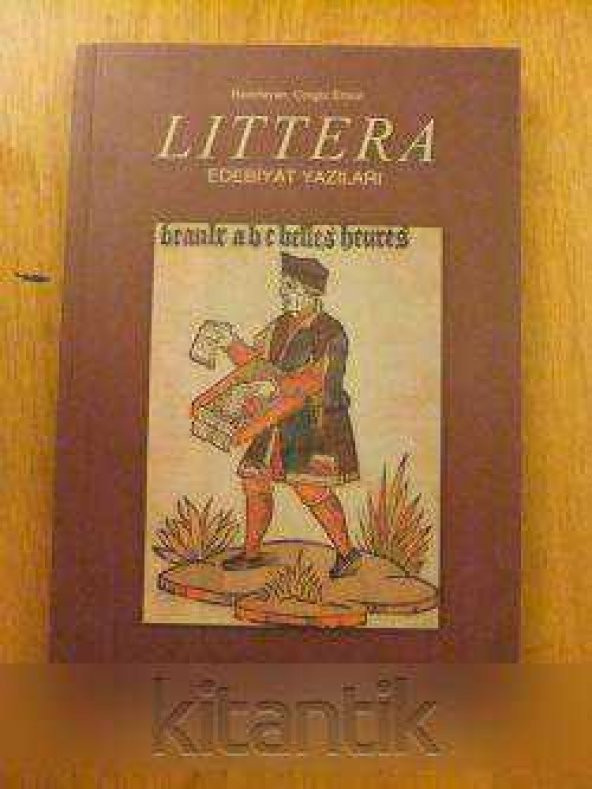 LITTERA       CİLT: 19  Edebiyat Yazıları