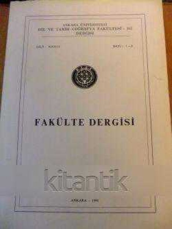 FAKÜLTE DERGİSİ  Cilt: xxxııı  *   Sayı: 1 - 2    *   1990