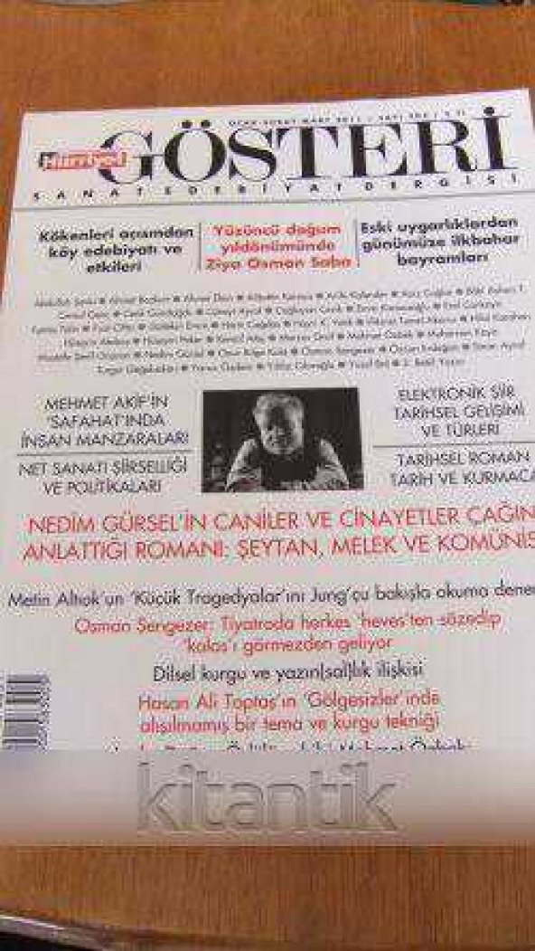 GÖSTERİ  Sanat Edebiyat Dergisi  Sayı: 303  * OCAK-ŞUBAT-MART 2011