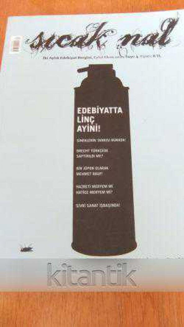 SICAK NAL  İki Aylık Edebiyat Dergisi * EYLÜL - EKİM 2010 * SAYI: 4
