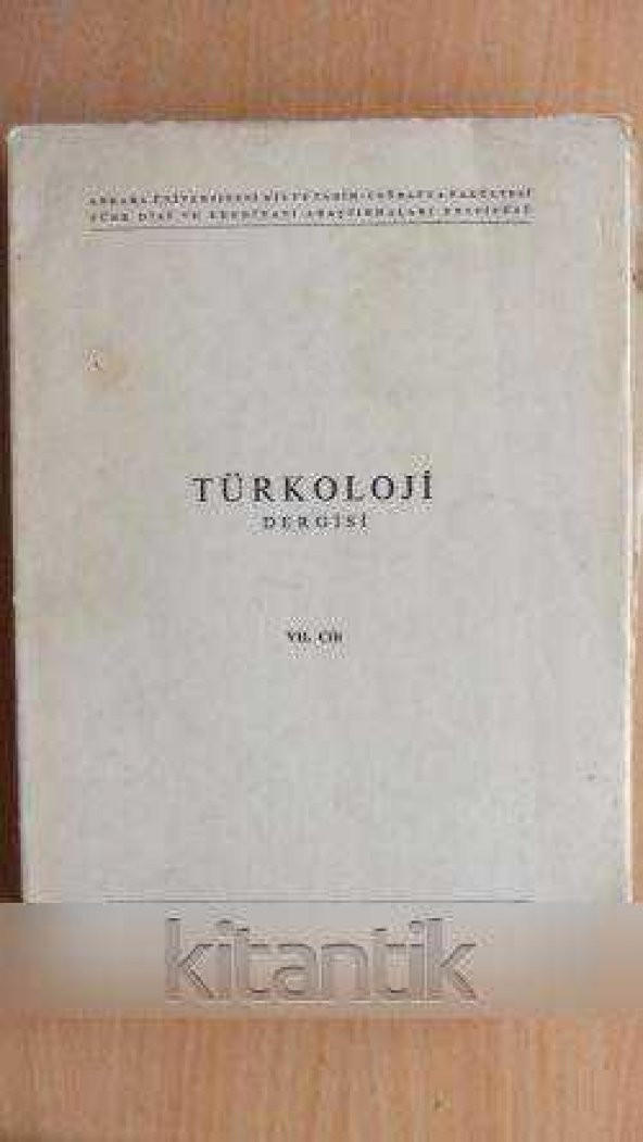 TÜRKOLOJİ  DERGİSİ    Cilt  VII.    - 1977