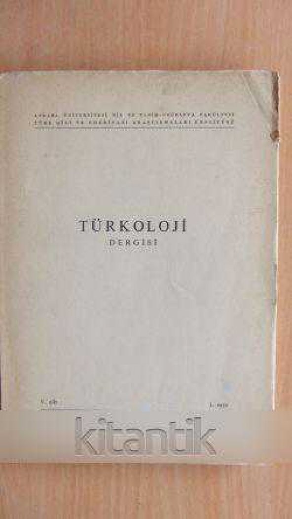 TÜRKOLOJİ  DERGİSİ    Cilt  V.  -  1. Sayı   - 1973