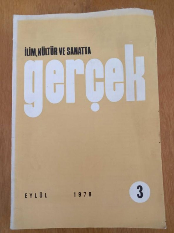 İlim , Kültür ve Sanatta  GERÇEK   *  EYLÜL   1978  *  Sayı:3       /  CEMİL MERİÇ :  CAN ÇEKİŞEN AHTAPOT * BİR MÜLKİYET KALESİ