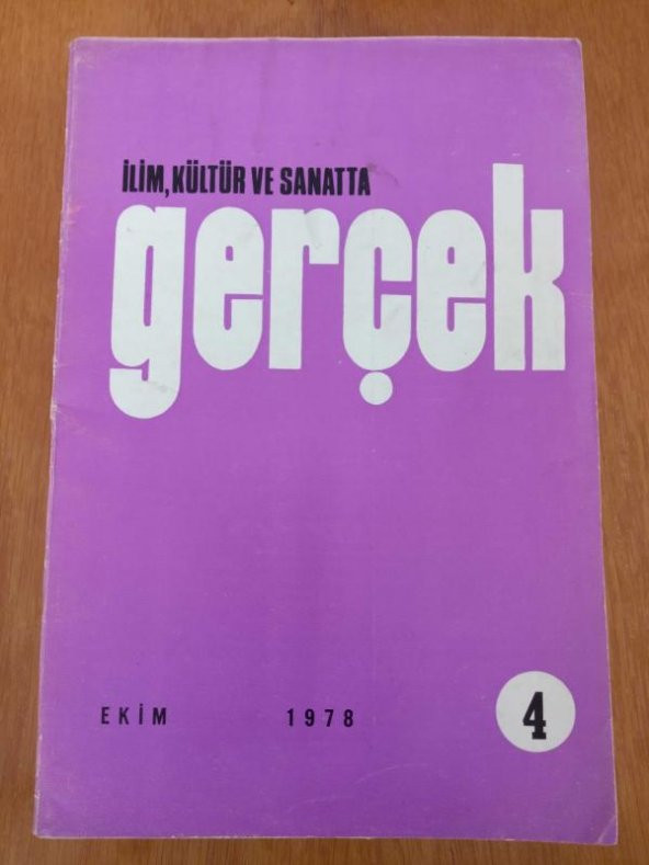İlim , Kültür ve Sanatta  GERÇEK   *  EKİM   1978  *  Sayı:4       /  CEMİL MERİÇ : İDEOLOJİLER VE ÇAĞDAŞ ELİT *  BİR RUH HEKİMİNİN NOT DEFTERİNDEN