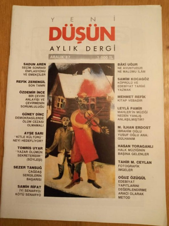 YENİ DÜŞÜN    Aylık Dergi  * Aralık  1987  *  SAYI: 14/44  /  OĞUZ ÖZÜGÜL: EDEBİYAT YAPITLARINI DEĞERLENDİRME ARACI OLARAK METOD * FOTOĞRAFİK İMGELER