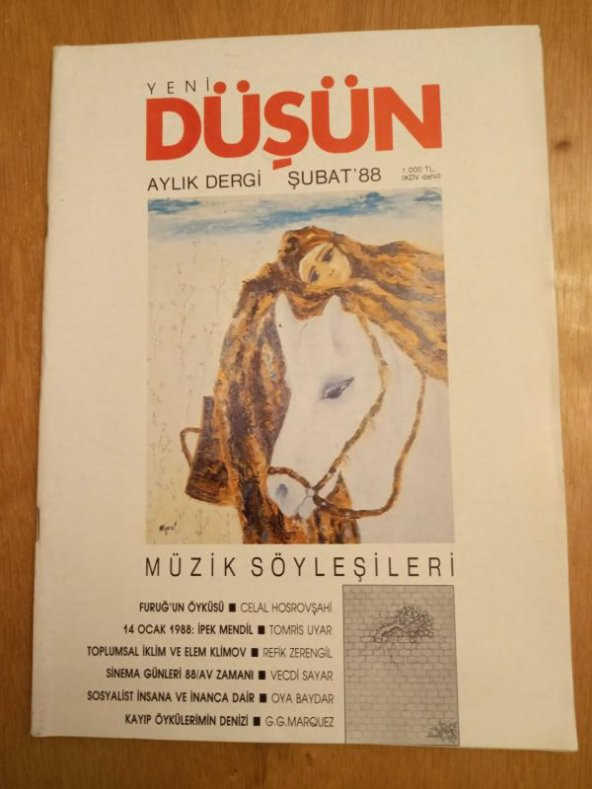 YENİ DÜŞÜN    Aylık Dergi  * Şubat 1988  *  SAYI: 16/45  /  MÜZİK SÖYLEŞİLERİ  *  SOSYALİST İNSANA VE İNANCA DAİR