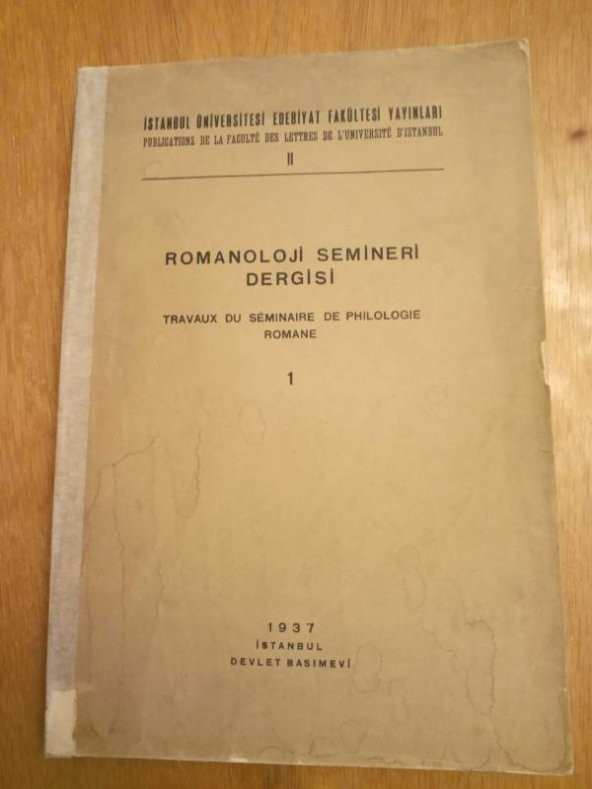 ROMANOLOJİ SEMİNERİ DERGİSİ       Travaux du Seminaire de Philologie Romane   - 1  ( Yazı Heyeti :     Prof. E. Auerbach * Doç. SABAHATTİN EYÜBOĞLU ) ürün görseli