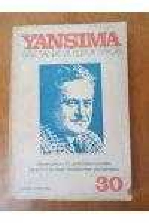 YANSIMA AYLIK SANAT VE KÜLTÜR DERGİSİ   *  Haziran  1974  * Sayı: 30  /  ÖLÜMÜNÜN 11. YILDÖNÜMÜNDE NAZIM HİKMET İNCELEME YARIŞMASI