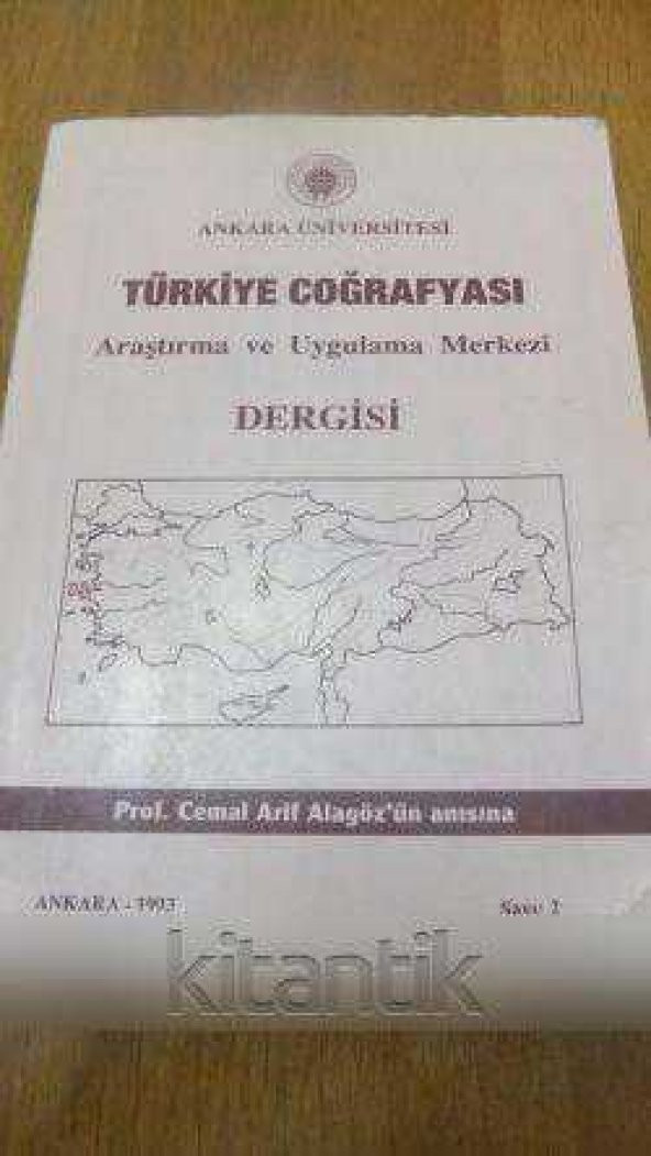 A.Ü.TÜRKİYE COĞRAFYASI Araştırma ve Uygulama Merkezi Dergisi  Sayı: 2