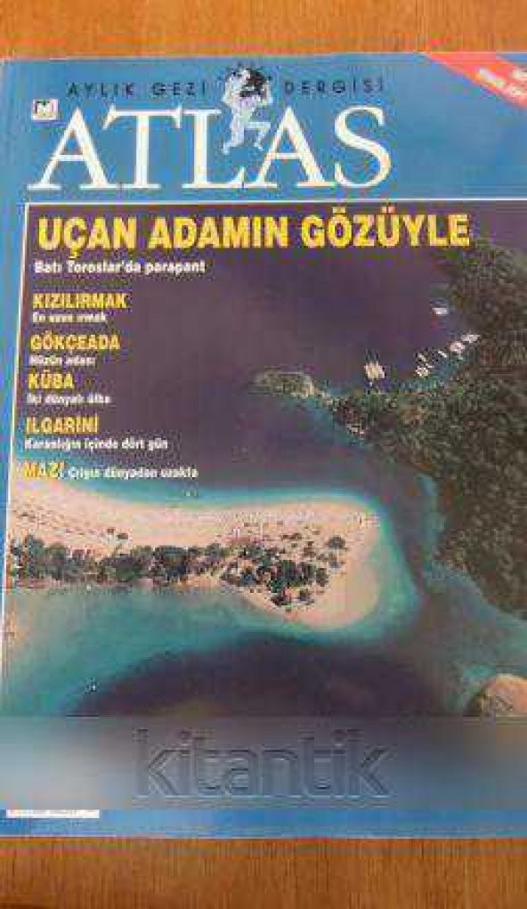 ATLAS Aylık  Gezi  Dergisi Sayı: 40 *  Temmuz  1996